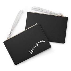 Life is Good Clutch | Black