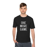 One More Game Unisex Athletic Shirt