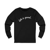 Life is Good Longsleeve Tee