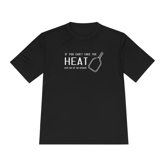 If You Can't Take the Heat Athletic Shirt
