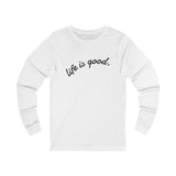 Life is Good Longsleeve Tee