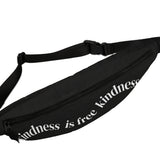 Kindness Is Free Fanny Pack | Black