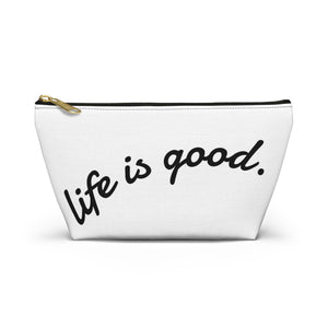 Life is Good Accessory Pouch | White
