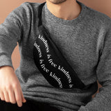 Kindness Is Free Fanny Pack | Black
