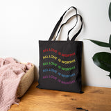All Love is Worthy Rainbow Canvas Tote Bag
