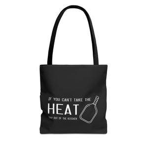 If You Can't Take the Heat Tote Bag | Black