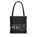 If You Can't Take the Heat Tote Bag | Black