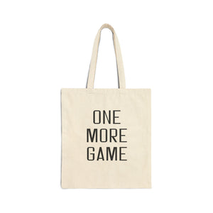 One More Game Canvas Tote Bag