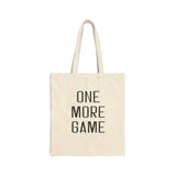 One More Game Canvas Tote Bag